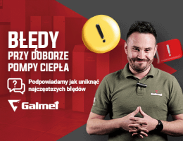 Galmet - 5 błędów przy doborze pompy ciepła - tego nigdy nie rób! | Poradnik