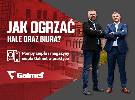 Jak ogrzać hale oraz biura? Pompy ciepła i magazyny ciepła Galmet w praktyce.